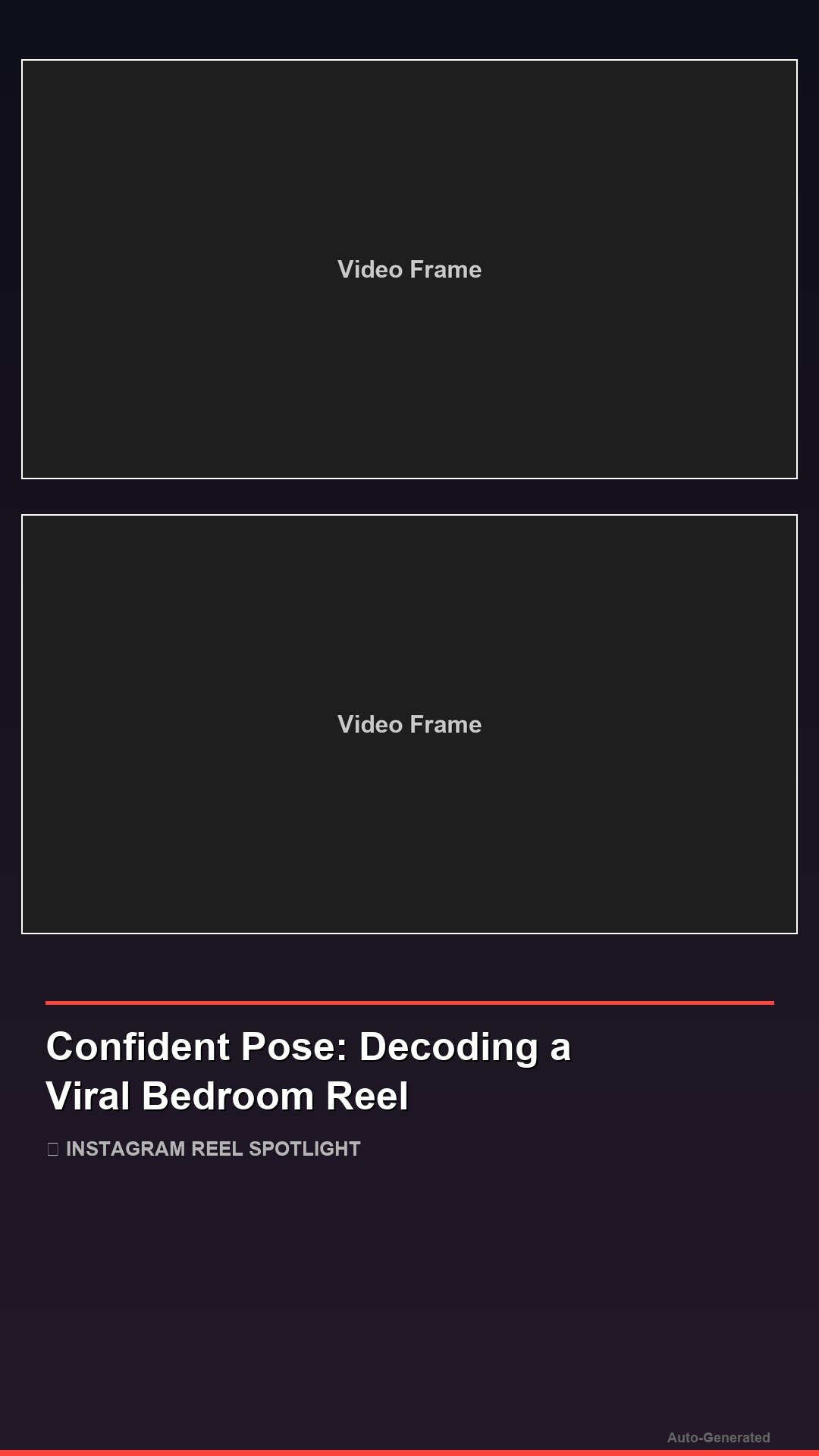 Confident Pose: Decoding a Viral Bedroom Reel